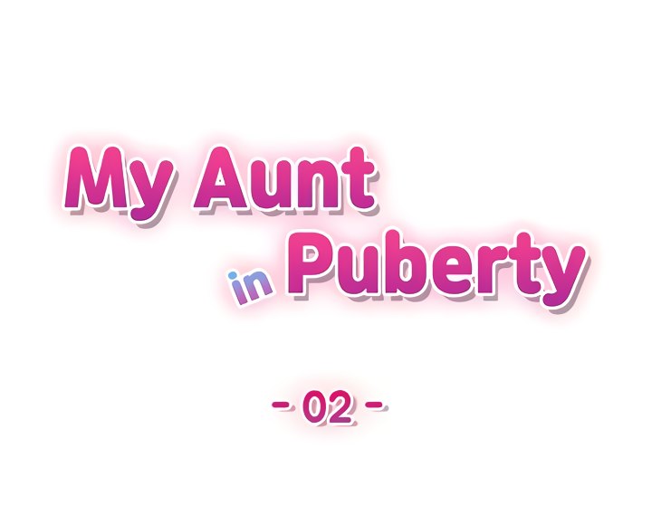 My Aunt in Puberty Chapter 2 - Page 4