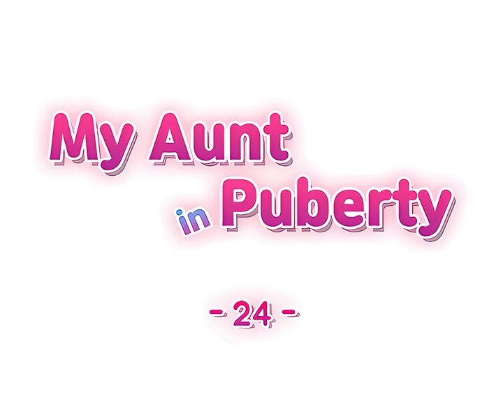 My Aunt in Puberty Chapter 24 - Page 7