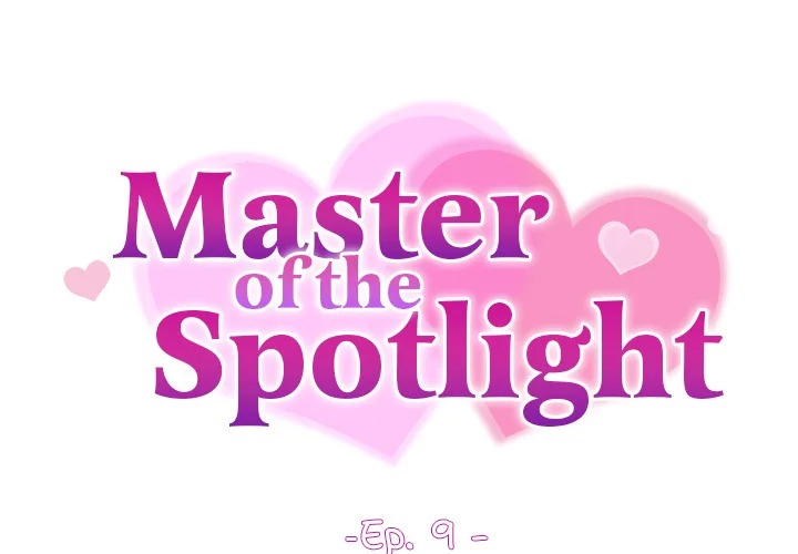 Master of the Spotlight Chapter 9 - Page 2