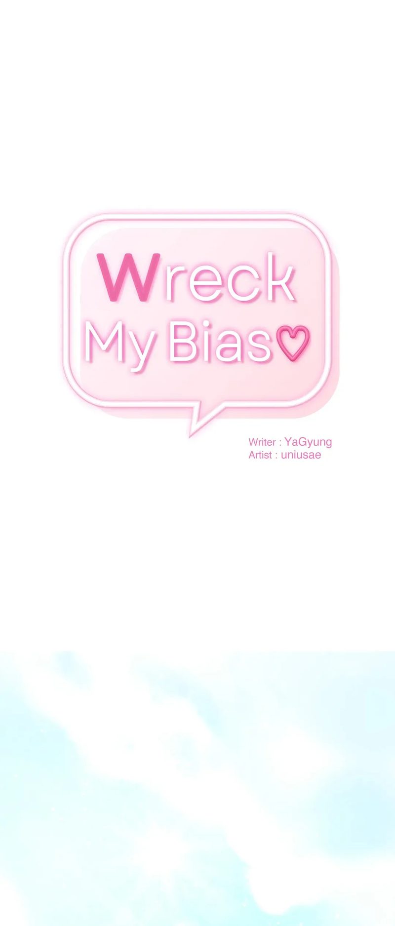 Wreck My Bias Chapter 55 - Page 1